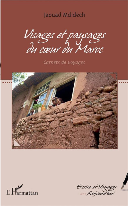 Emprunter Visages et paysages au coeur du Maroc. Carnets de voyages livre
