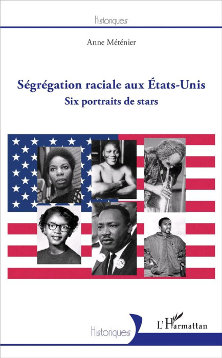 Emprunter Ségrégation raciale aux Etats-Unis. Six portraits de stars livre