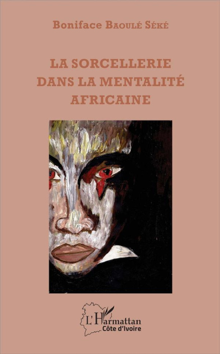 Emprunter La sorcellerie dans la mentalité africaine livre