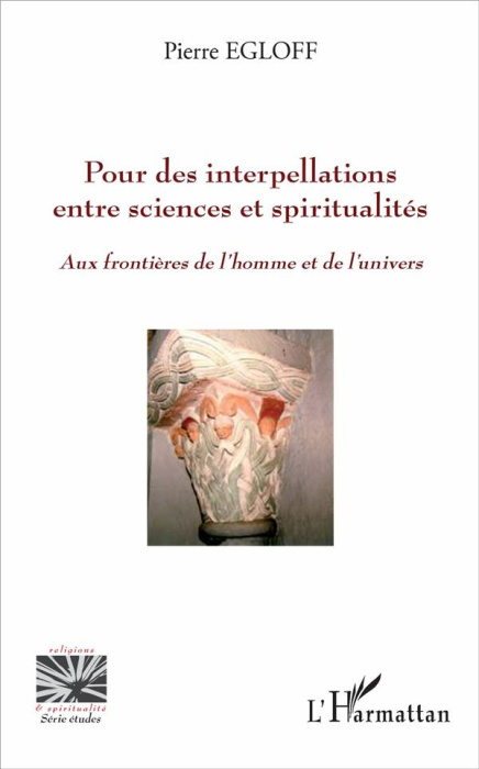 Emprunter Pour des interpellations entre sciences et spiritualités. Aux frontières de l'homme et de l'univers livre