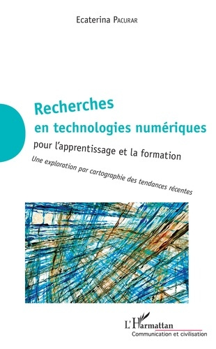 Emprunter Recherches en technologies numériques pour l'apprentissage et la formation. Une exploration par cart livre