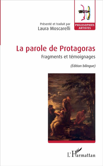 Emprunter La parole de Protagoras. Fragments et témoignages livre