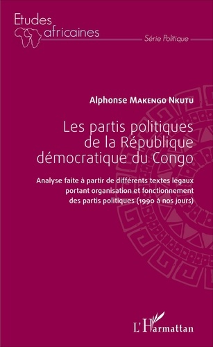 Emprunter Les partis politiques de la République démocratique du Congo. Analyse faite à partir de différents t livre