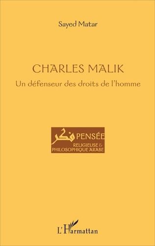 Emprunter Charles Malik. Un défenseur des droits de l'homme livre