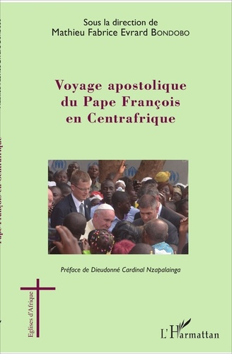 Emprunter Voyage apostolique du Pape François en Centrafrique livre