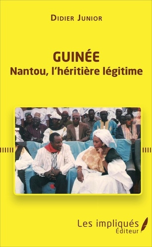 Emprunter Guinée. Nantou, l'héritière légitime livre