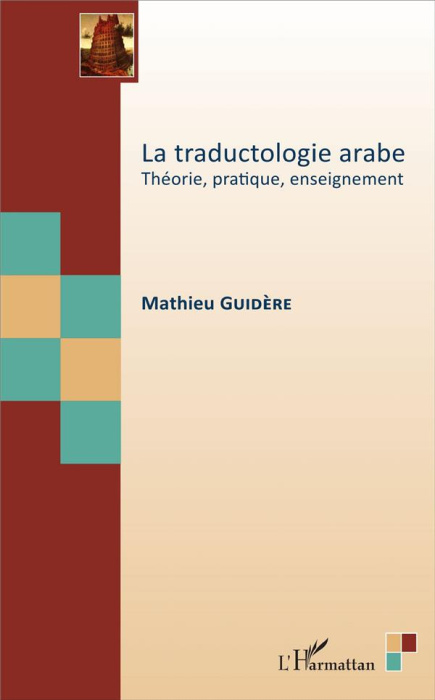 Emprunter La traductologie arabe. Théorie, pratique, enseignement livre
