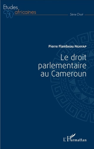 Emprunter Le droit parlementaire au Cameroun livre