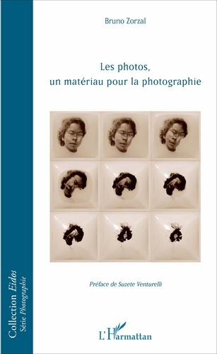 Emprunter Les photos, un matériau pour la photographie livre