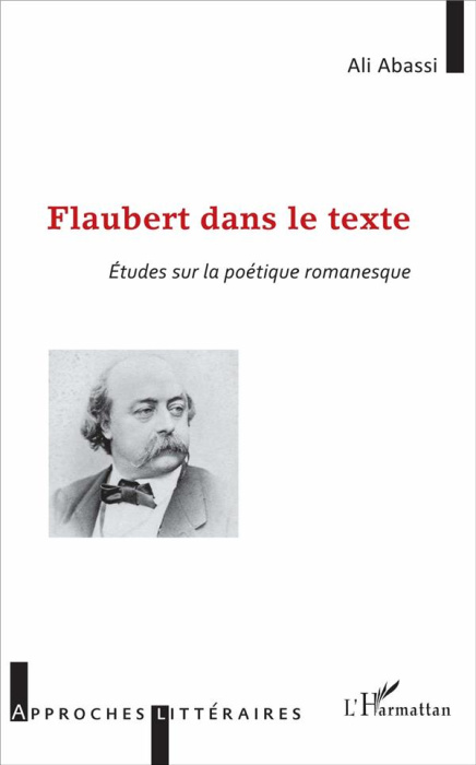 Emprunter Flaubert dans le texte. Etudes sur la poétique romanesque livre
