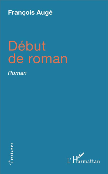 Emprunter DEBUT DE ROMAN livre