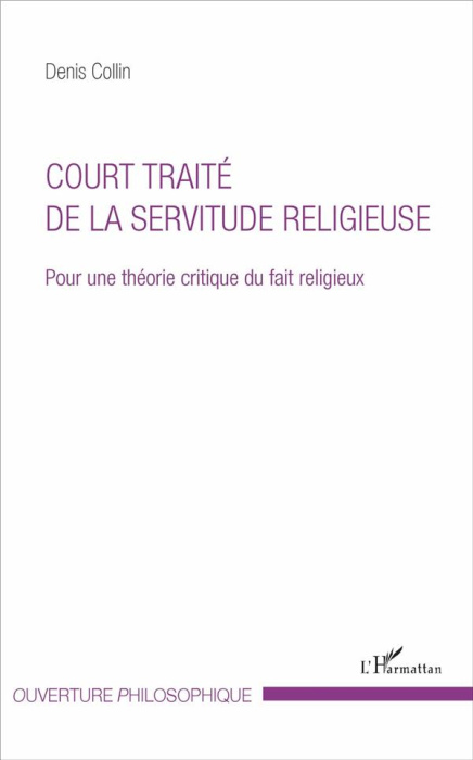 Emprunter Court traité de la servitude religieuse. Pour une théorie critique du fait religieux livre