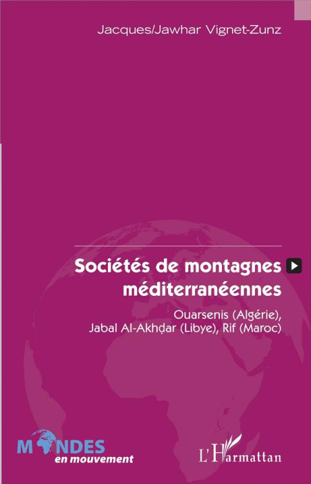 Emprunter Sociétés de montagnes méditerranéennes. Ouarsenis (Algérie), Jabal Al-Akhdar (Libye), Rif (Maroc) livre