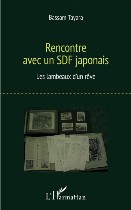 Emprunter Rencontre avec un SDF japonais. Les lambeaux d'un rêve livre