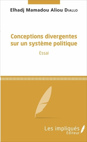 Emprunter Conceptions divergentes sur un système politique livre