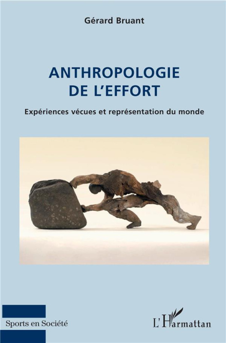 Emprunter Anthropologie de l'effort. Expériences vécues et représentation du monde livre