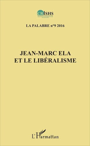 Emprunter La palabre N° 9/2016 : Jean-Marc Ela et le libéralisme livre