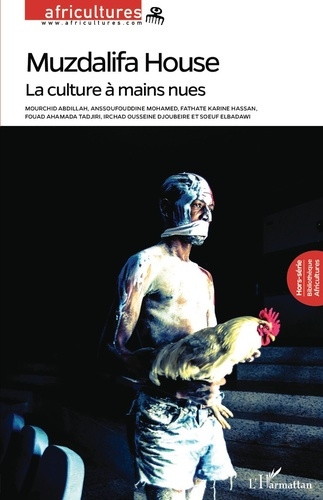 Emprunter Africultures Hors-série : Muzdalifa House. La culture à mains nues livre