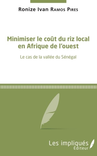 Emprunter Minimiser le coût du riz local en Afrique de l'Ouest. Le cas de la vallée du Sénégal livre