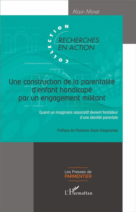 Emprunter Une construction de la parentalité d'enfant handicapé par un engagement militant. Quand un imaginair livre