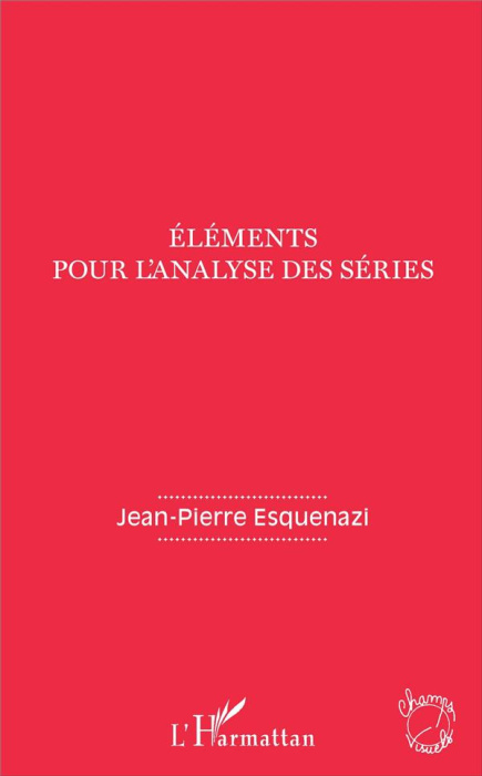 Emprunter Eléments pour l'analyse des séries livre