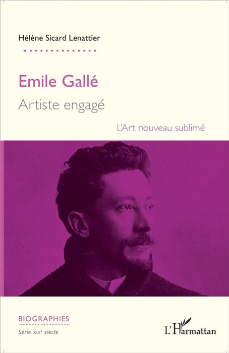 Emprunter Emile Gallé, artiste engagé. L'art nouveau sublimé livre