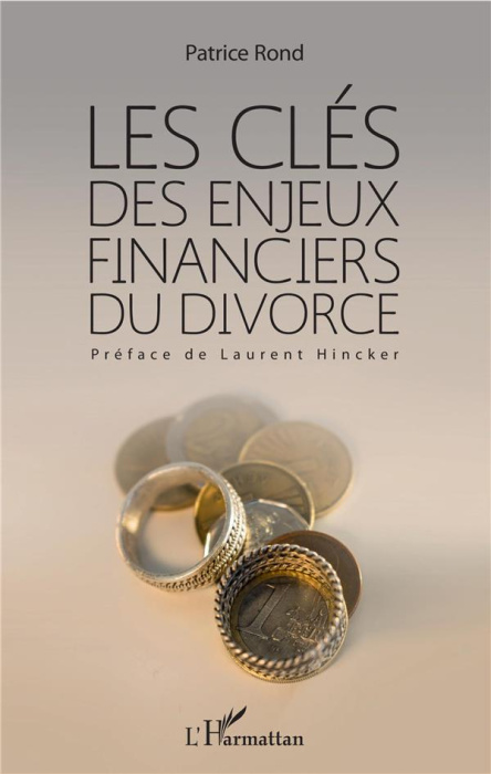 Emprunter Les clés des enjeux financiers du divorce livre