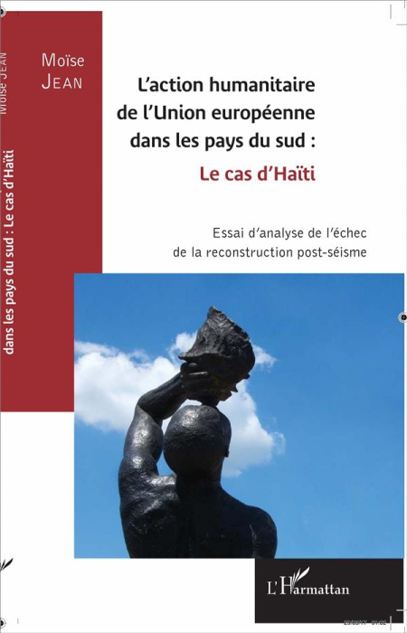 Emprunter L'action humanitaire de l'Union européenne dans les pays du sud : le cas d'Haïti. Essai d'analyse de livre