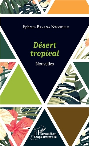 Emprunter Désert tropical livre