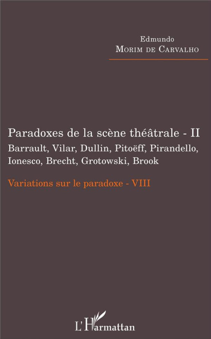 Emprunter Variations sur le paradoxe 8. Paradoxes de la scène théâtrale Tome 2, Barrault, Vilar, Dullin, Pitoë livre