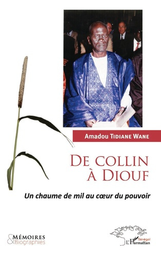 Emprunter De Collin à Diouf. Un chaume de mil au coeur du pouvoir livre