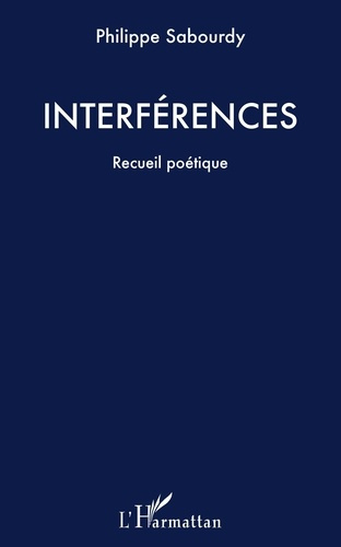Emprunter Interférences. Recueil poétique livre