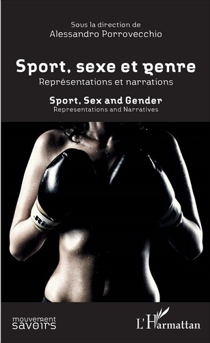 Emprunter Sport, sexe et genre : représentations et narrations. Textes en français et anglais livre