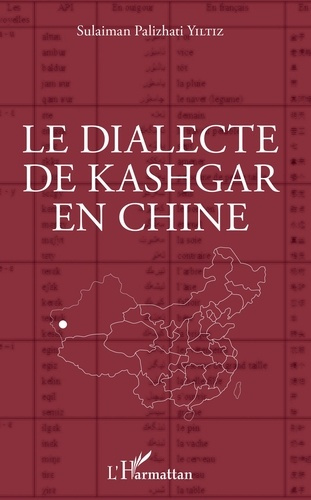 Emprunter Le dialecte de Kashgar en Chine livre