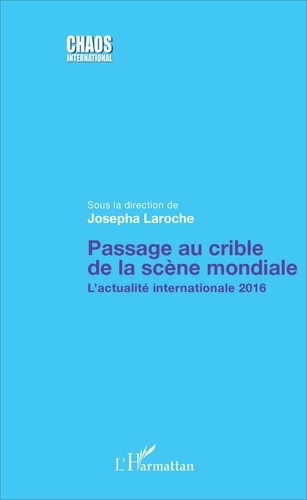 Emprunter Passage au crible de la scène mondiale. L'actualité internationale 2016 livre