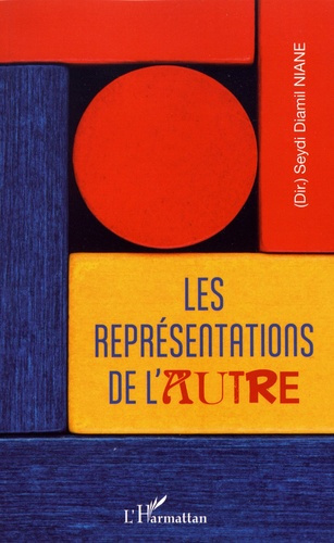 Emprunter Les représentations de l'autre. Identités et altérité livre