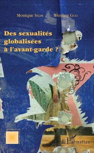 Emprunter Des sexualités globalisées à l'avant-garde ? livre