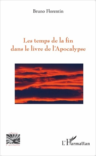Emprunter Les temps de la fin dans le livre de l'Apocalypse livre