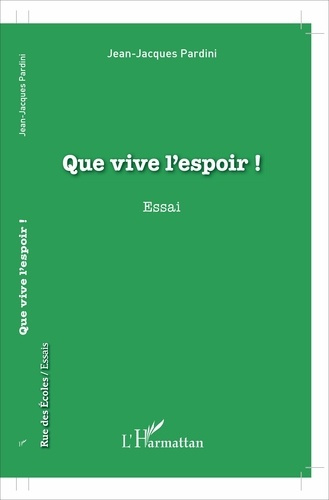 Emprunter Que vive l'espoir ! livre