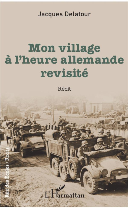 Emprunter Mon village à l'heure allemande revisité livre