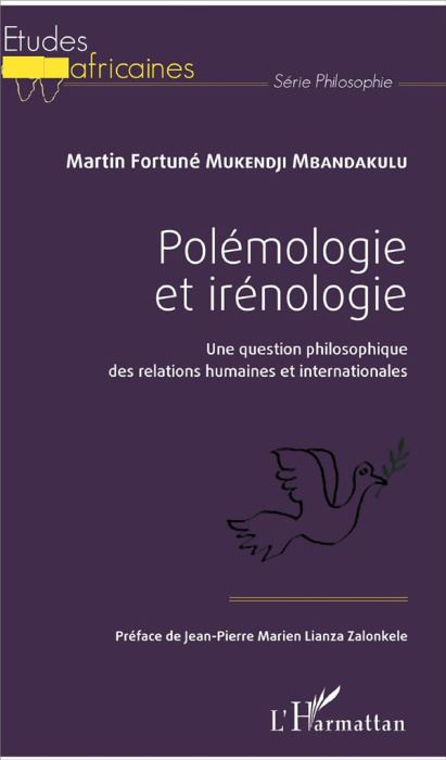 Emprunter Polémologie et irénologie. Une question philosophique des relations humaines et internationales livre