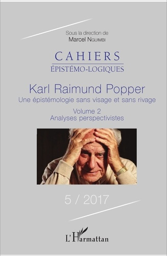 Emprunter Cahiers épistémo-logiques N° 5/2017 : Karl Raimund Popper, une épistémologie sans visage et sans riv livre