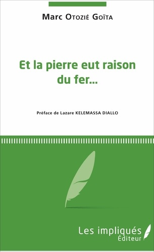 Emprunter Et la pierre eut raison du fer livre