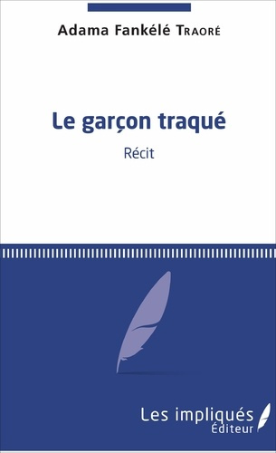 Emprunter Le garçon traqué livre