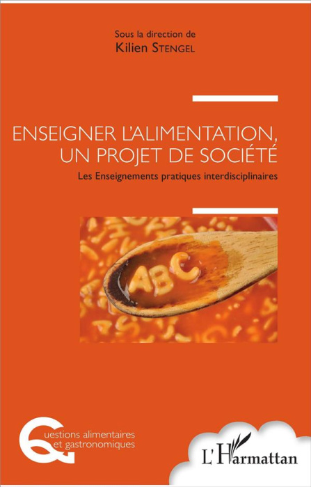 Emprunter Enseigner l'alimentation, un projet de société. Les enseignements pratiques interdisciplinaires livre
