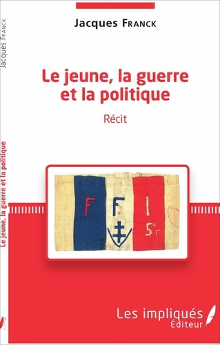 Emprunter Le jeune, la guerre et la politique livre