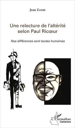Emprunter Une relecture de l'altérité selon Paul Ricoeur. Nos différences sont toutes humaines livre