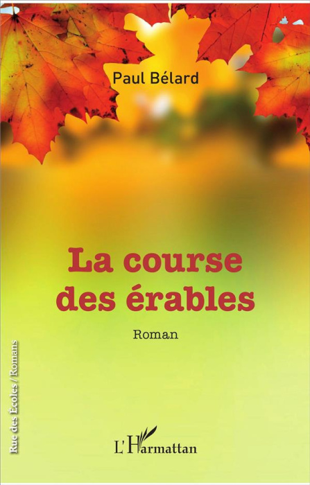 Emprunter La course des érables livre