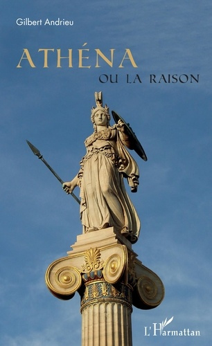 Emprunter Athéna ou la raison livre