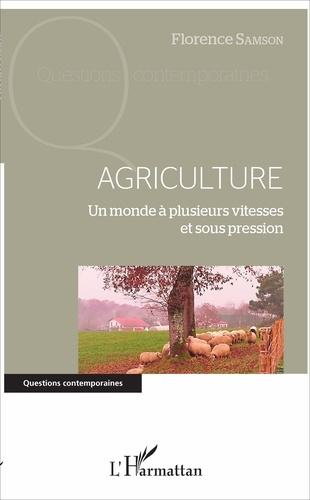 Emprunter Agriculture. Un monde à plusieurs vitesses et sous pression livre